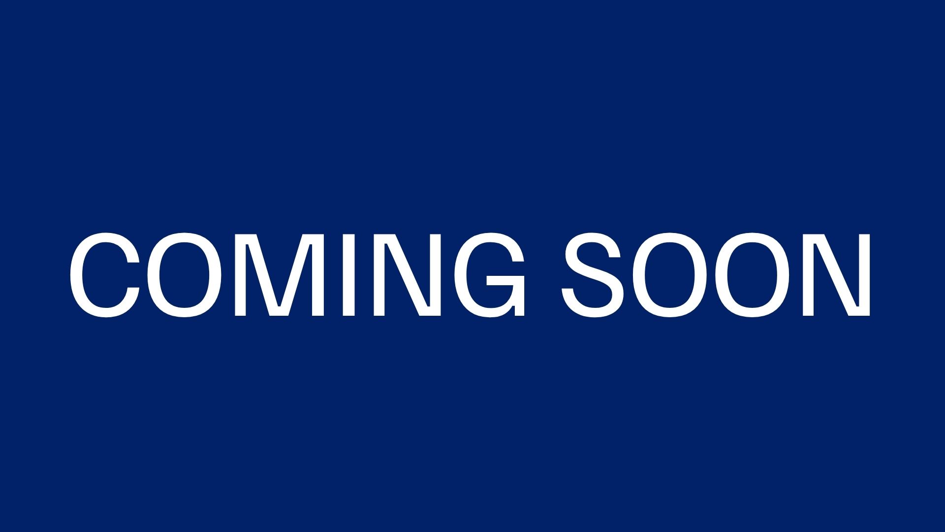 COMING SOON